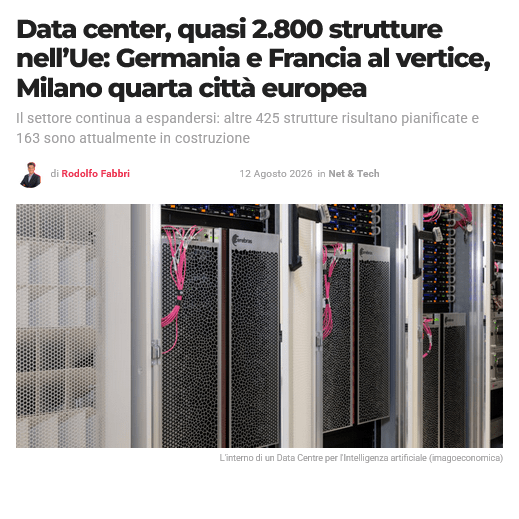 Data center, quasi 2.800 strutture nell'Ue: Germania e Francia al vertice, Milano quarta città europea

