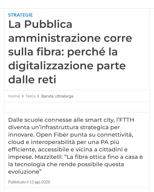 La Pubblica amministrazione corre sulla fibra: perché la digitalizzazione parte dalle reti
